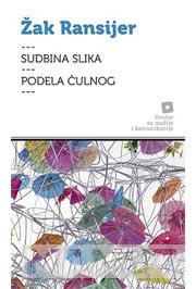 SUDBINA SLIKA PODELA ČULNOG 