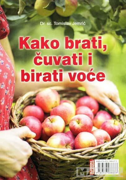 KAKO BRATI ČUVATI I BIRATI VOĆE 