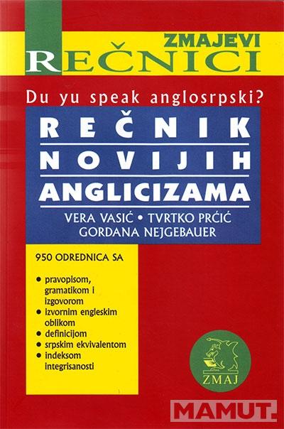 REČNIK NOVIJIH ANGLICIZAMA 