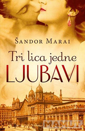 TRI LICA JEDNE LJUBAVI 