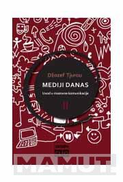 MEDIJI DANAS II 