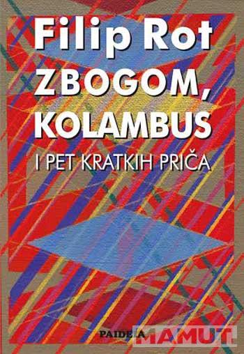 ZBOGOM KOLAMBUS I PET DRUGIH PRIČA 