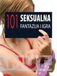 101 SEKSUALNA FANTAZIJA I IGRA 