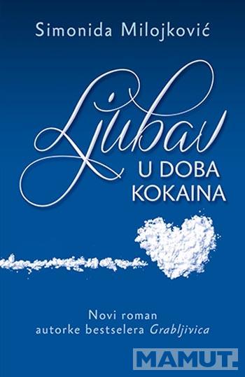 LJUBAV U DOBA KOKAINA 