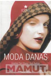 MODA DANAS FASHION NOW 
