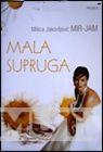 MALA SUPRUGA 