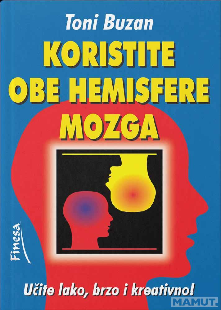 KORISTITE OBE HEMISFERE MOZGA 