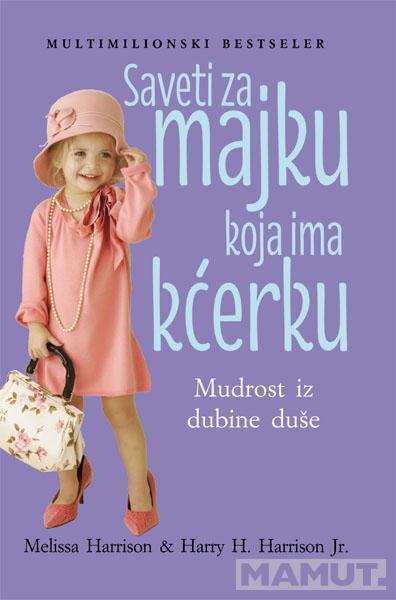 SAVETI ZA MAJKU KOJA IMA KĆERKU 