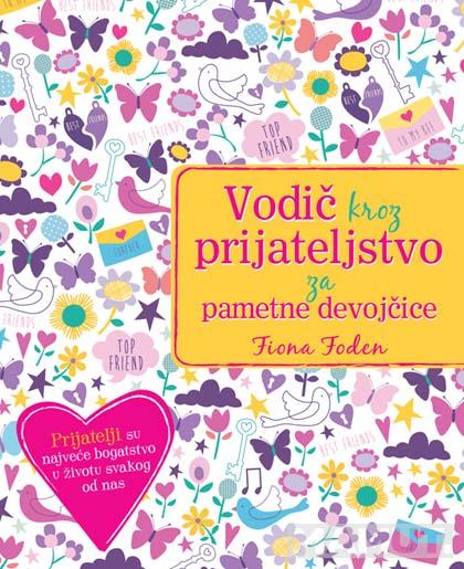 VODIČ KROZ PRIJATELJSTVO ZA PAMETNE DEVOJČICE 