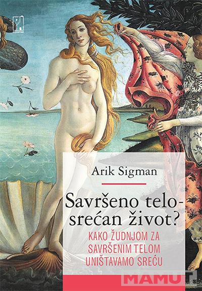 Savršeno telo - srećan život? 