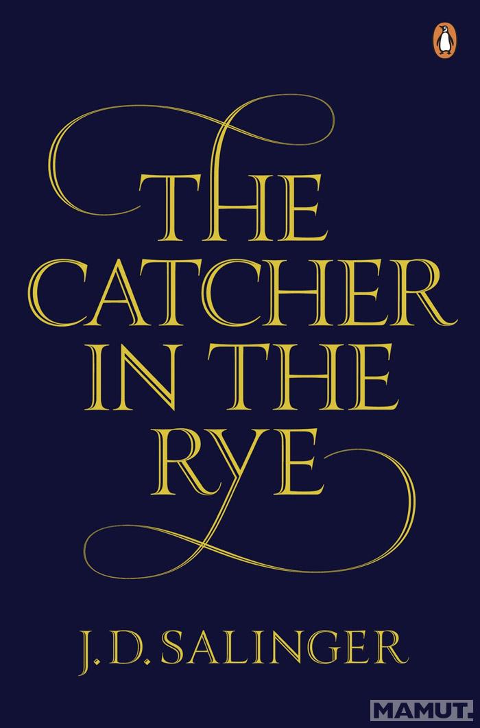THE CATCHER IN THE RYE 