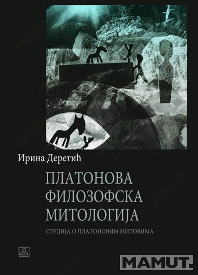 PLATONOVA FILOZOFSKA MITOLOGIJA 