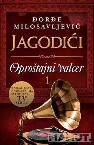 JAGODIĆI Oproštajni valcer 1 