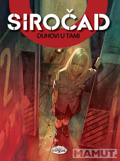 SIROČAD 4 Duhovi u tami