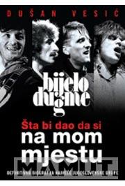 ŠTA BI DAO DA SI NA MOM MJESTU 