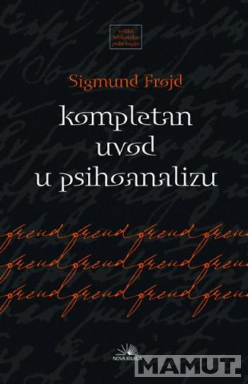KOMPLETAN UVOD U PSIHOANALIZU 