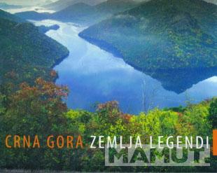 CRNA GORA ZEMLJA LEGENDI 