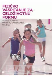 FIZIČKO VASPITANJE ZA CELOŽIVOTNU FORMU 