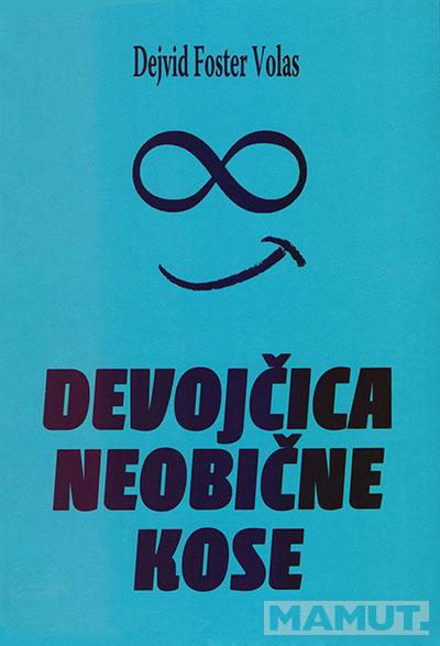 DEVOJČICA NEOBIČNE KOSE 