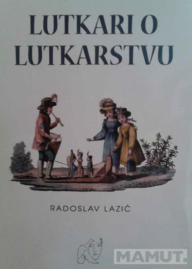 *LUTKARI O LUTKARSTVU 