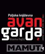 POLJSKA KNJIŽEVNA AVANGARDA 2 OD 1917 DO 1939 