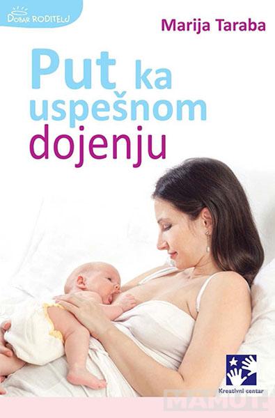 PUT KA USPEŠNOM DOJENJU 