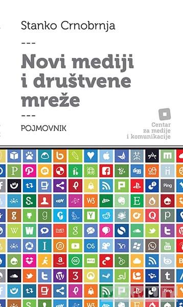 NOVI MEDIJI I DRUŠTVENE MREŽE Pojmovnik 