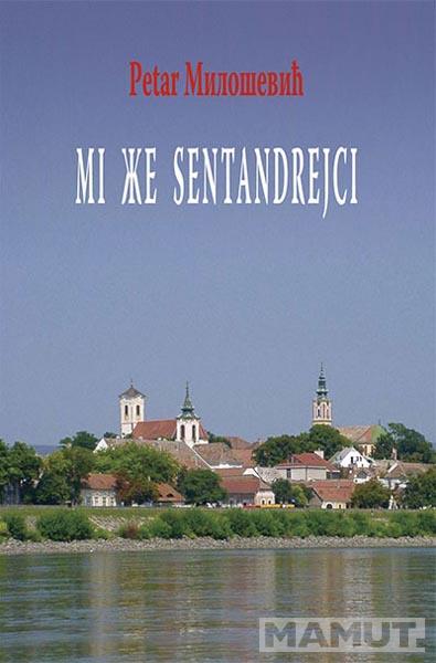 MI ŽE SENTANDREJCI 
