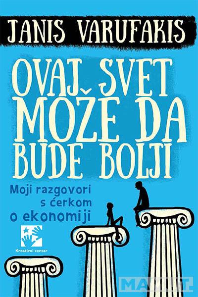 OVAJ SVET MOŽE DA BUDE BOLJI 