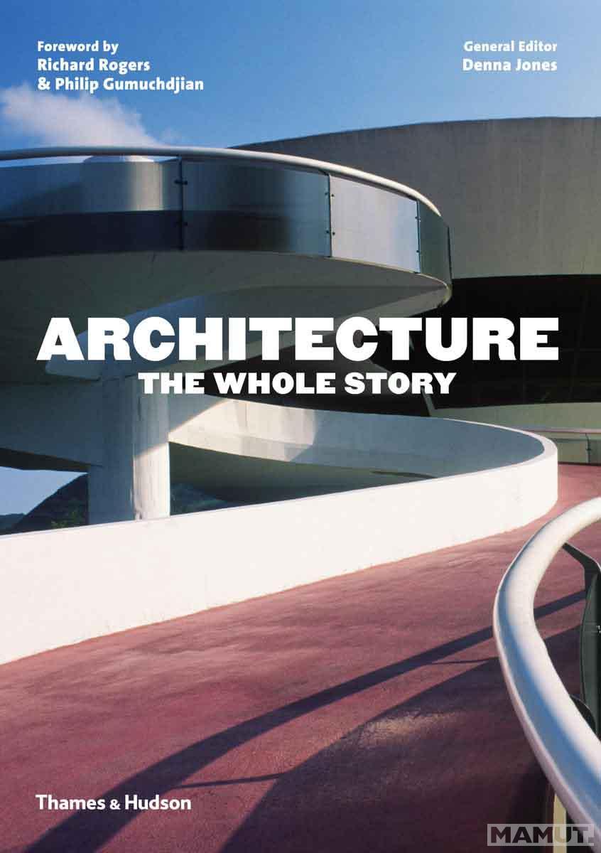 ARCHITECTURE THE WHOLE STORY 