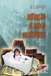 BOŽANSKA JE SNAGA KNJIŽEVNOSTI 
