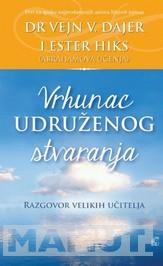 VRHUNAC UDRUŽENOG STVARANJA RAZGOVOR VELIKIH UČITELJA 