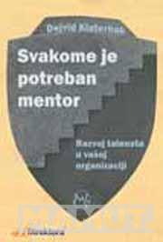 SVAKOME JE POTREBAN MENTOR 