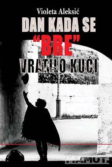 DAN KADA SE BRE VRATILO KUĆI 