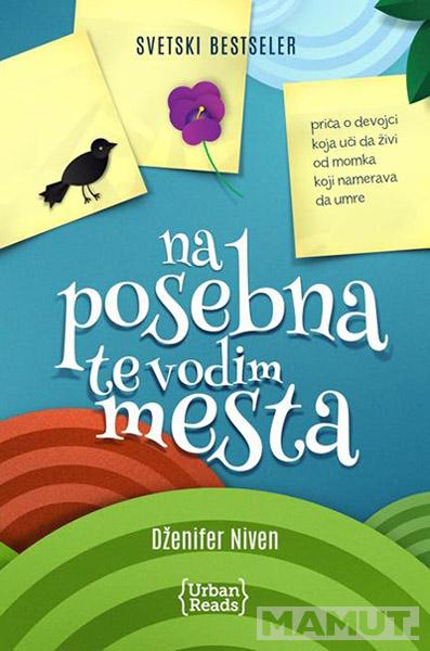 NA POSEBNA TE VODIM MESTA 