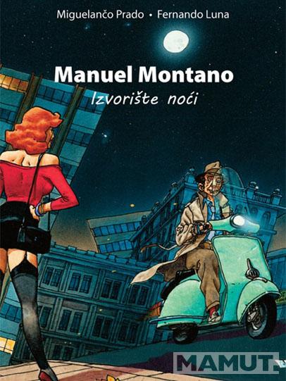 MANUEL MONTANO Izvorište noći 