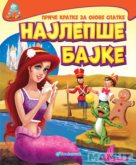 PRIČE KRATKE ZA SNOVE SLATKE NAJLEPŠE BAJKE 