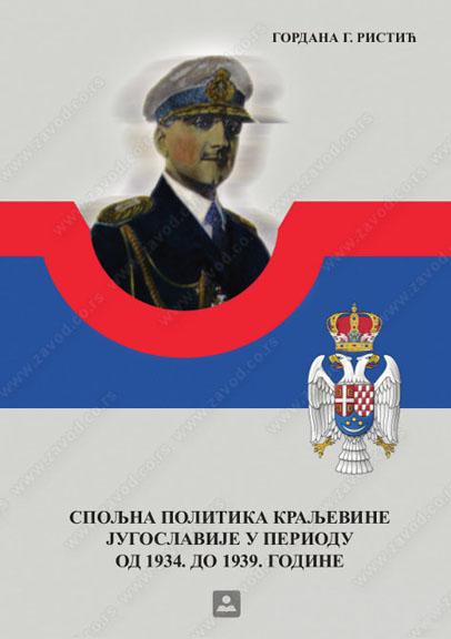 SPOLJNA POLITIKA KRALJEVINE JUGOSLAVIJE 1934 do 1939 