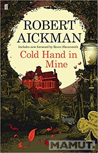 COLD HAND IN MINE 
