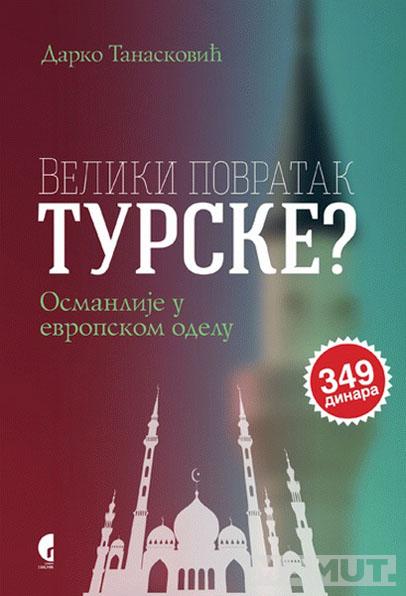 VELIKI POVRATAK TURSKE 