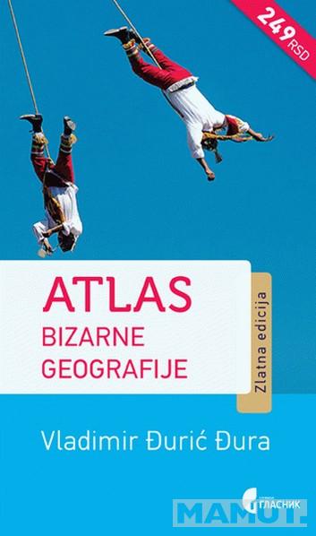 ATLAS BIZARNE GEOGRAFIJE 