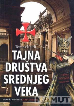 TAJNA DRUŠTVA SREDNJEG VEKA 