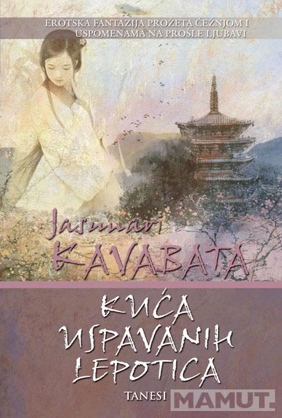 KUĆA USPAVANIH LEPOTICA