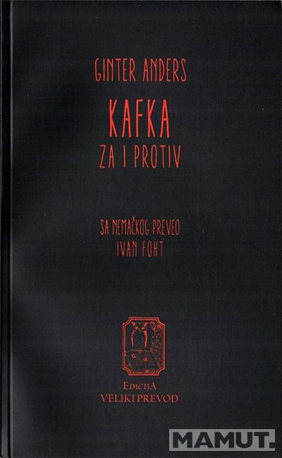 KAFKA ZA I PROTIV 