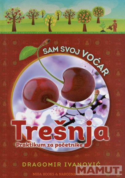 SAM SVOJ VOĆAR TREŠNJA 