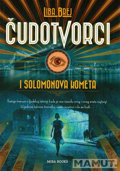 ČUDOTVORCI I SOLOMONOVA KOMETA 