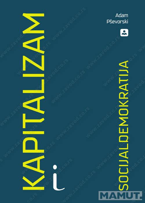 KAPITALIZAM I SOCIJALDEMOKRATIJA 