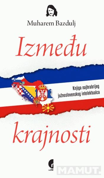 IZMEĐU KRAJNOSTI 