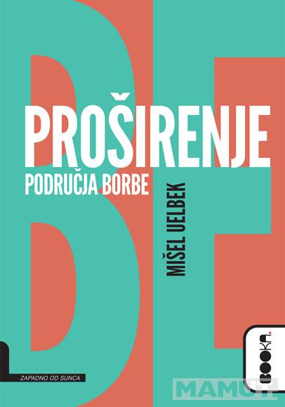 PROŠIRENJE PODRUČJA BORBE 