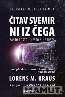 ČITAV SVEMIR NI IZ ČEGA 